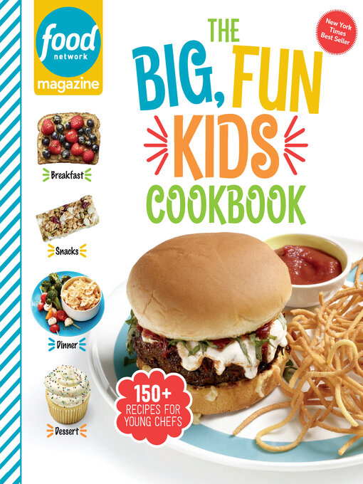 Title details for The Big, Fun Kids Cookbook by Food Network Magazine - Available